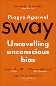 Sway: Unravelling unconscious bias